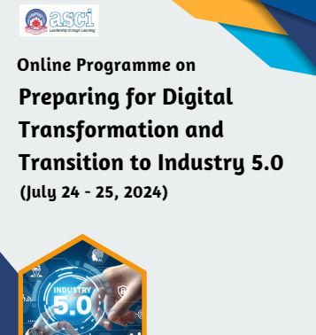 Preparing for Digital Transformation and
Transition to Industry 5.0