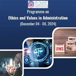 Ethics and Values in Administration