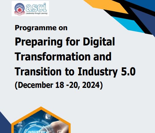 Preparing for Digital Transformation and
Transition to Industry 5.0